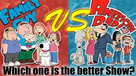 FAMILY GUY vs AMERICAN DAD | Which is Better? - YouTube