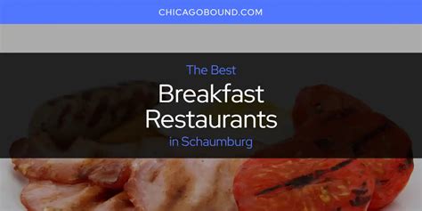 Schaumburg's Best Breakfast Restaurants [Updated 2024]