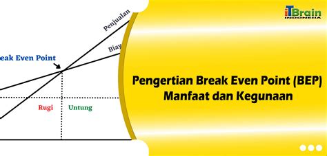 Inilah Tujuan Dan Manfaat Bep Break Even Point | Hot Sex Picture