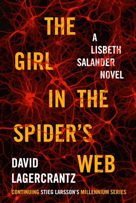 'Millenium' Sequel 'The Girl in the Spider's Web' by Author David ...