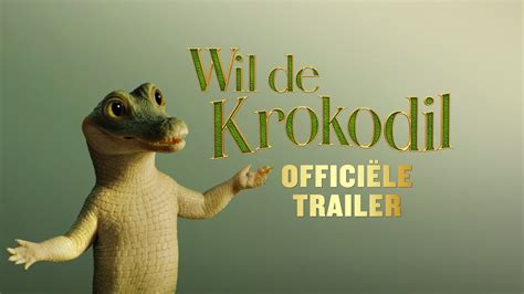 Wil de Krokodil | Officiële trailer - Nederlands gesproken - YouTube