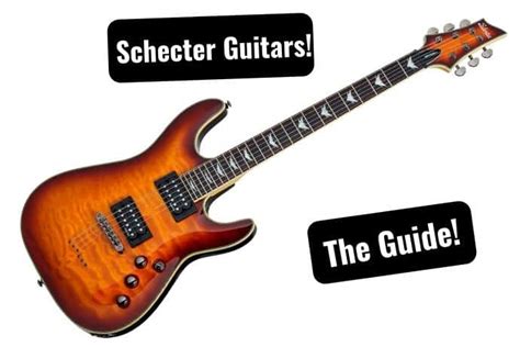 What Are Schecter Guitars Good For? (Complete Guide) – Tone Topics