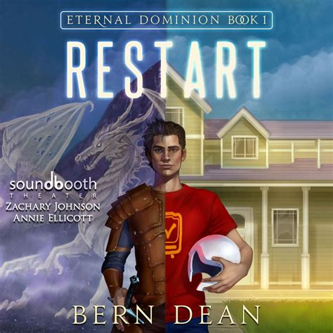 Eternal Dominion; Book 1, "Restart" - Soundbooth Theater