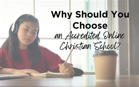 Why Should You Choose An Accredited Online Christian School? - NorthStar Academy Online ...