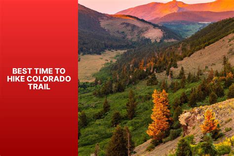 Best Time to Hike Colorado Trail - jasonexplorer.com