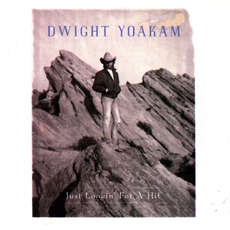 Just Lookin' for a Hit Album Cover by Dwight Yoakam