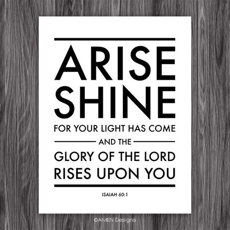 Arise shine for your light has come | Arise and shine, Isaiah 60 1, Isaiah