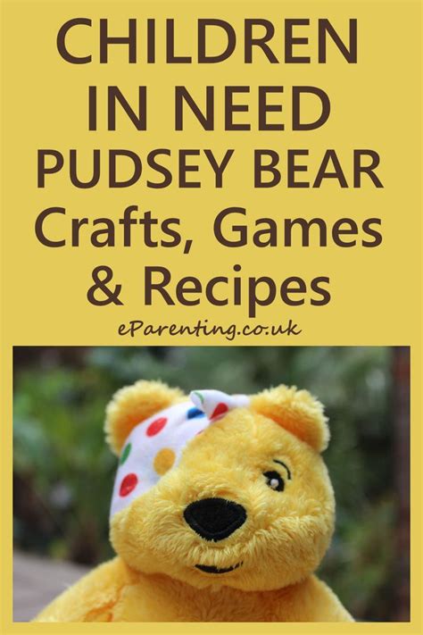 Recipes, crafts & games for BBC Children In Need, with Pudsey Bear activities for the annual ...