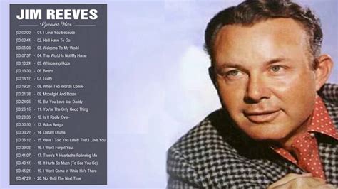 Jim Reeves Greatest Hits - Jim Reeves Best Songs | Jim reeves, Me too ...