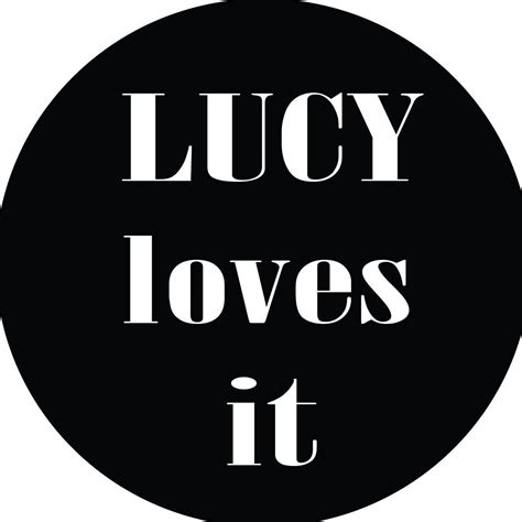 Lucy loves it