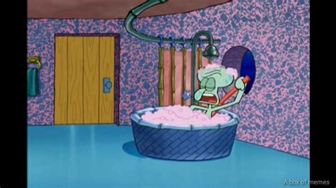 Squidward bath meme - YouTube