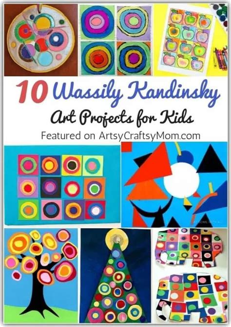 10 Wassily Kandinsky Art Projects for Kids | Kandinsky art, Kids art ...