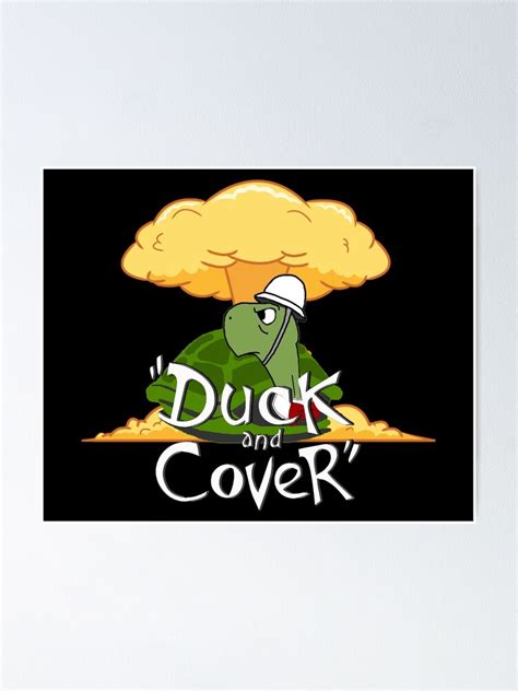 "Bert the Turtle Duck and Cover" Poster by markstones | Redbubble