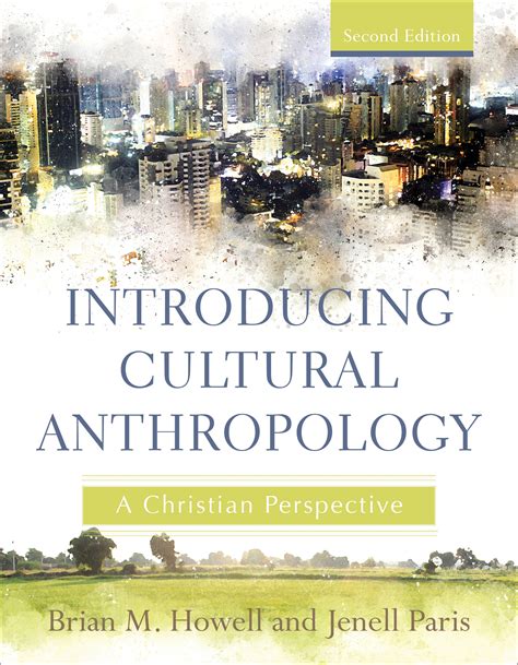 Introducing Cultural Anthropology, 2nd Edition | Baker Publishing Group