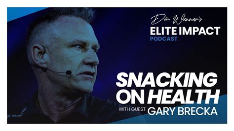 Ep. 26 | Gary Brecka | Snacking on Health - - October… | DLP Capital