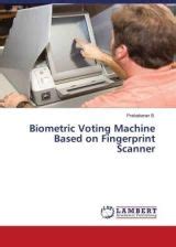 Biometric Voting Machine Based on Fingerprint Scanner - Literatura obcojęzyczna - Ceny i opinie ...