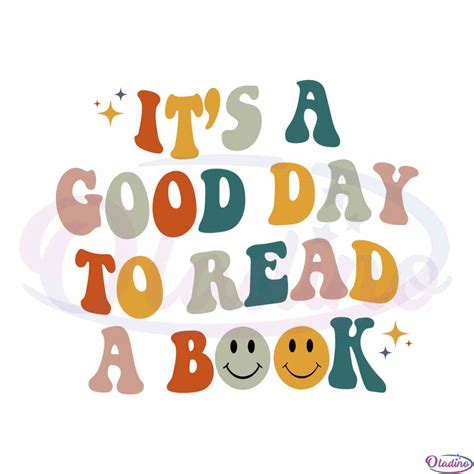 Good Day To Read Book Funny Library SVG Digital File