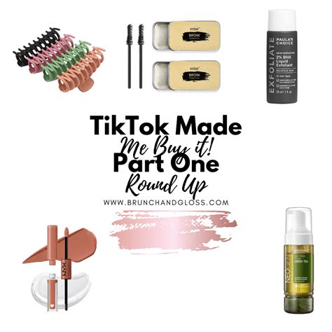 TikTok Made Me Buy it: Part One Round Up- Brunchandgloss.com