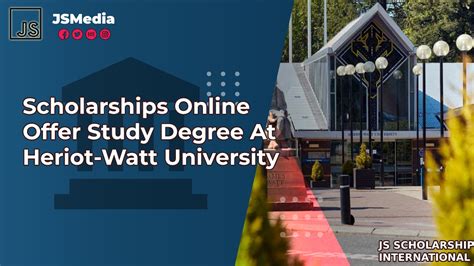 Scholarships Online Offer Study Degree At Heriot-Watt University - S ...