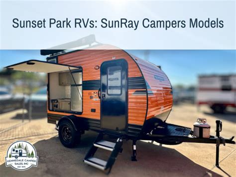 Sunset Park RVs: SunRay Campers Models - Kennedale Camper Sales