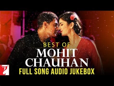 Best of Mohit Chauhan | Full Songs | Audio Jukebox - YouTube