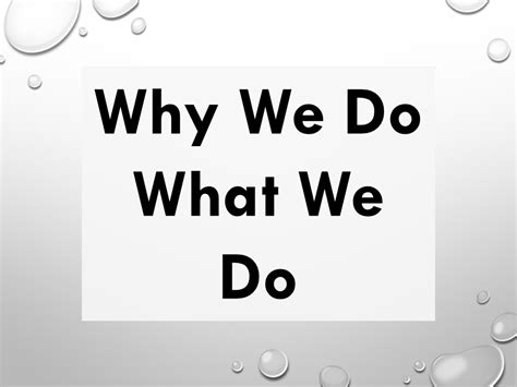 Why We Do What We Do – North Second Street Church of Christ