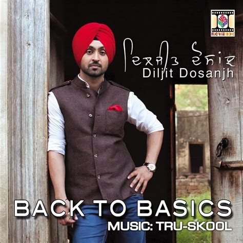 Diljit Dosanjh - Back 2 Basics Lyrics and Tracklist | Genius