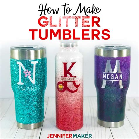 DIY Glitter Tumblers - Step-by-Step Photos & Video Tutorial - Jennifer ...