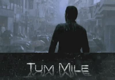 Tum Mile Movie - Tum Mile Movie Review - Tum Mile Hindi Film Release Date - Movies & Films ...