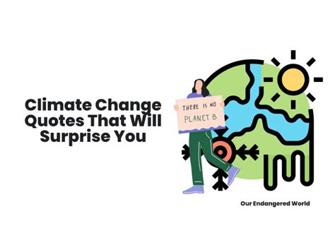 Climate Change Quotes That Will Surprise You