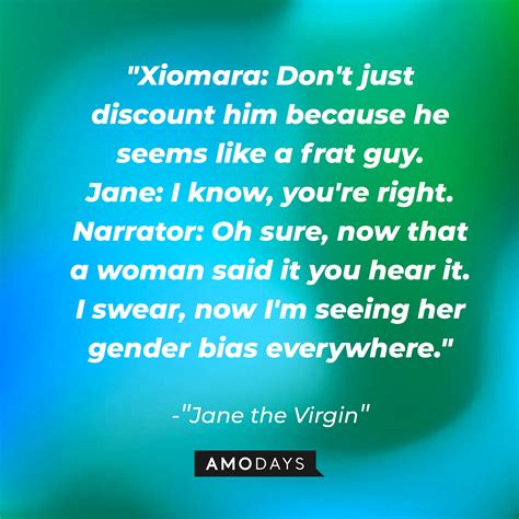 50 Jane the Virgin Quotes — the Story That Conquered Millions of Hearts