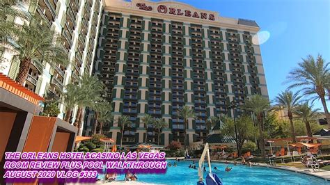 THE ORLEANS HOTEL&CASINO LAS VEGAS ROOM REVIEW PLUS POOL WALKTHROUGH AUGUST 2020 VLOG #333 - YouTube