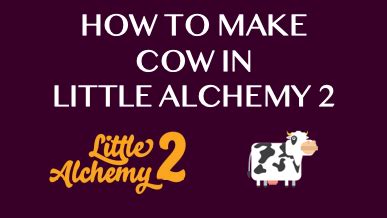 How to make Cow in Little Alchemy 2