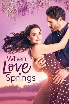 ‎When Love Springs (2023) directed by Jo-Anne Brechin • Reviews, film ...