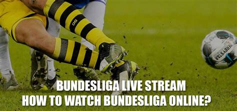 How to watch Bundesliga live stream in the UK in 2024? | TheBestVPN.UK