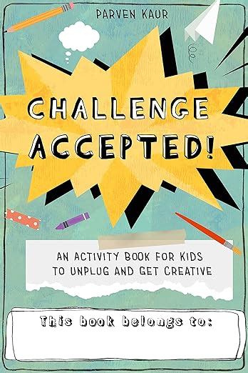 Amazon.com: Challenge Accepted!: Activities for Kids to Unplug and Get ...