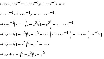 if cos-1x + cos-1y + cos-1z = pi prove that x2 + y2 + z2 +2xyz = 1 - Maths - Inverse ...