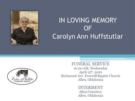 Carolyn Ann Huffstutlar, 80,... - Estes Phillips Funeral Home