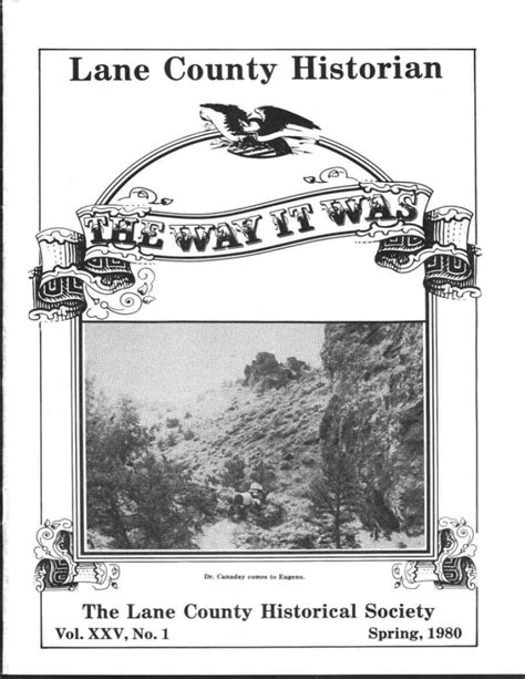 Lane County Historian The Lane County Historical Society Spring, 1980