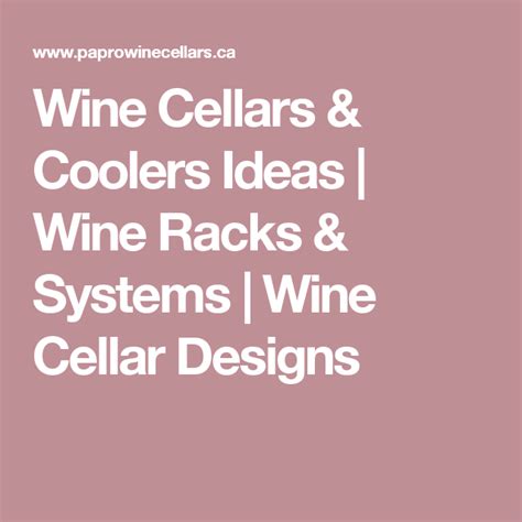 Wine Cellars & Coolers Ideas | Wine Racks & Systems | Wine Cellar Designs | Wine cellar design ...