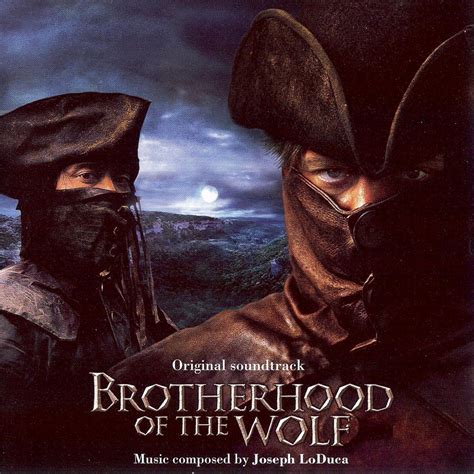 Joseph LoDuca - Brotherhood of the Wolf (Original Soundtrack) Lyrics and Tracklist | Genius