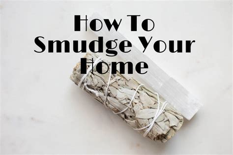 Smudging Instructions, How to Smudge, Sage Home, House Cleansing ...