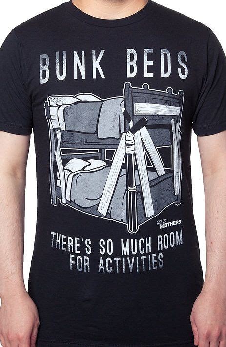 Step Brothers Bunk Beds T-Shirt - The Shirt List