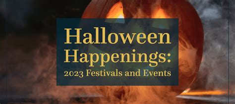 Halloween Happenings: 2023 Festivals and Events • Julie & Co. Realty ...