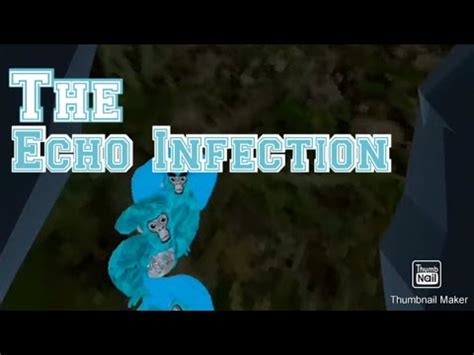 The Echo Infection - Gorilla Tag Movie - Part One - YouTube