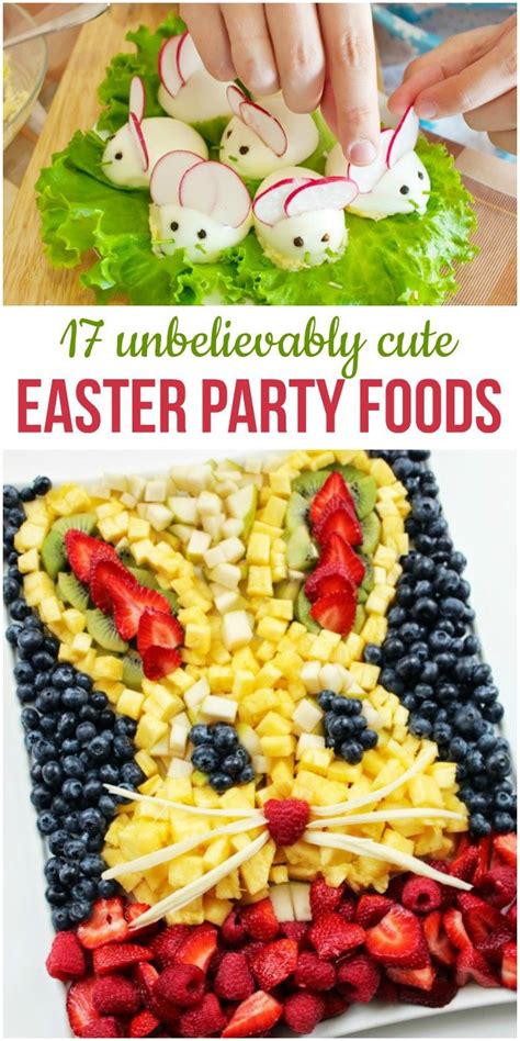 17 Unbelievably Cute Easter Party Foods for Your Brunch or Egg Hunt ...