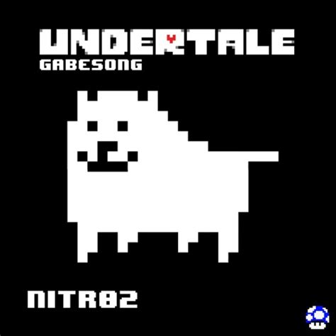 Stream Undertale - Gabesong (feat. Gabe the Dog) by Nitr02 | Listen online for free on SoundCloud