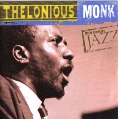 Thelonious Monk - Ken Burns Jazz Album Reviews, Songs & More | AllMusic