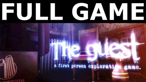 The Guest - Full Game Walkthrough Gameplay & Ending (No Commentary Playthrough) - YouTube