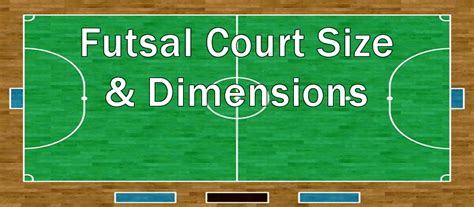 Futsal Court Dimensions and Size | Futsal Player